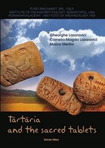 Lazarovici-Merlini-Tartaria-and-the-Sacred-Tablets-2011
